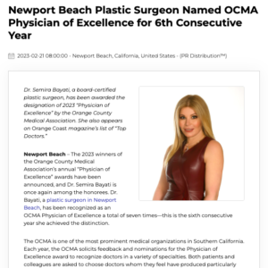 Board-certified Newport Beach plastic surgeon Semira Bayati, MD has been recognized by the Orange County Medical Association as a Physician of Excellence for the sixth year in a row.